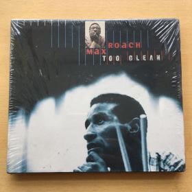 爵士鼓手 JAZZ鼓王- 马克斯 罗奇 Max Roach Too Clean  CD 全新未拆