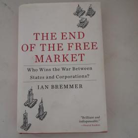 The End of the Free Market：Who Wins the War Between States and Corporations?