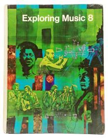 Exploring Music 8 英文原版-《探索音乐8》