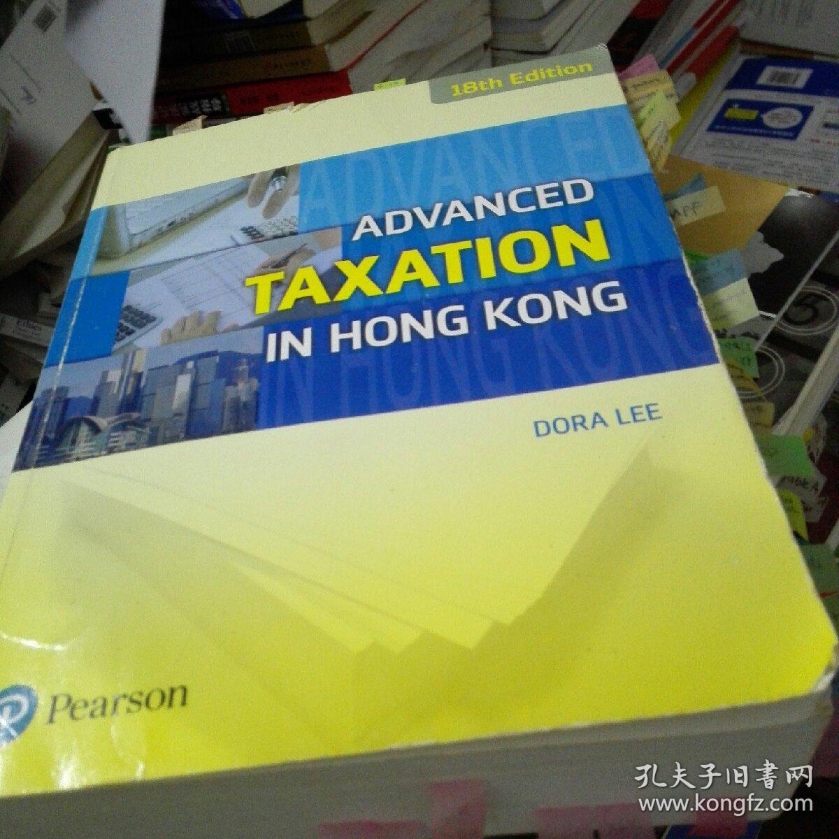 ADVANCED TAXATION IN HONG KONG 18th Edition