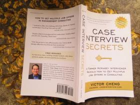 Case Interview Secrets：A Former McKinsey Interviewer Reveals How to Get Multiple Job Offers in Consulting