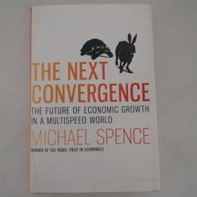 The Next Convergence：The Future of Economic Growth in a Multispeed World