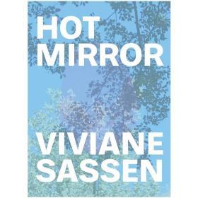 薇薇安·萨森：热镜 英文原版 Viviane Sassen: Hot Mirror