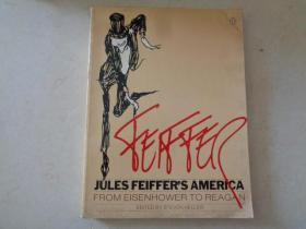 JULES FEIFFER'S AMERICA FROM EISENHOWER TO REAGAN 朱尔斯·费佛尔《美国》 从艾森豪威尔到里根