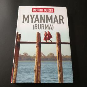 Insight Guide: Myanmar 英文原版-《洞察指南：缅甸》（知性之旅系列）