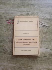 THE THEORY OF DEMOCRATIC ELITISM A critique