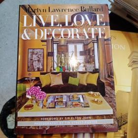 Martyn Lawrence-Bullard LIVE,LOVE & DECORATE 劳伦斯，布拉德生活，爱与装饰