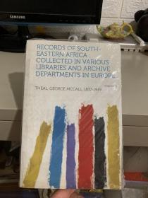 Records of South-Eastern Africa: Collected in Various Libraries and Archive departments in europe Volume 8 Theal George McCall 1837-1919（直译：东南非洲的记录：收集于欧洲各图书馆和档案部门 第8卷）