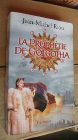 LA PROPHETIE DE GOLGOTHA 法文原版 16开 厚册