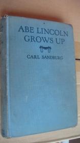 Abe Lincoln Grows Up  英文原版 1939年 正文干净  布面精装 美国出品并印制