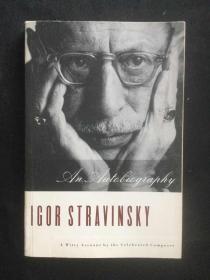 斯特拉文斯基自传 An Autobiography by Igor Stravinsky