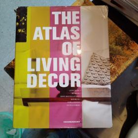 THE ATLAS OF LIVING DECOR