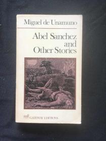 乌纳穆诺小说选 Abel Sanchez and Other Stories