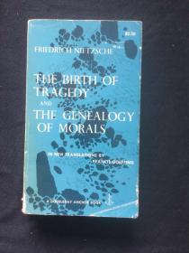 The Birth of Tragedy and The Genealogy of Morals