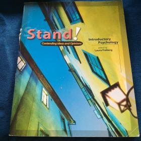 Stand     Contending  Ideas  and  Opinions
Introductory  Paychology