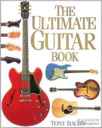 The Ultimate Guitar Book终极吉他合集，英文原版