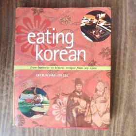 Eating Korean: From Barbecue to Kimchi, Recipes from My Home