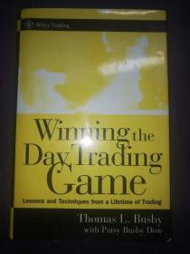 Winning the Day Trading Game（日内交易游戏）：Lessons and Techniques From a Lifetime of Trading（原版正版，精装品佳）