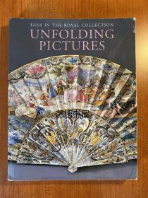 Unfolding Pictures: Fans in The Royal Collection 皇家藏扇集