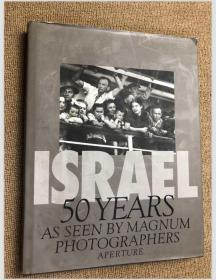 Israel, 50 Years : As Seen by Magnum Photographers 玛格南