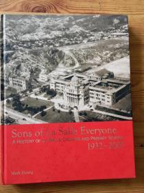 SONS OF LA SALLE EVERYONE A HISTORY OF LA SALLE COLLEGE AND PRIMARY SCHOOL 1932-2007