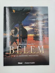 Belem - Tome 04 : La dernière traversée (French Edition)法文