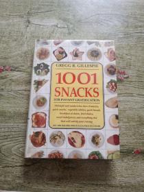 GREGG R. GILLESPIE 1001 SNACKS FOR INSTANT GRATIFICATION