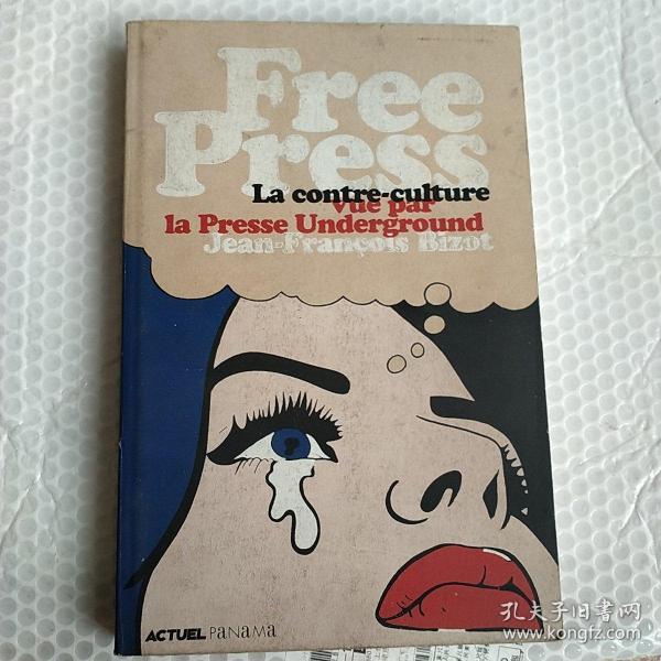 Free Press : La contre-culture vue par la presse underground