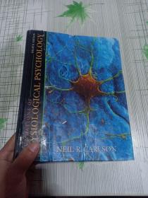 PHYSIOLOGICAL PSYCHOLOGY FOUNDATIONS OF FOURTH EDITION （品相不好谨慎拍）