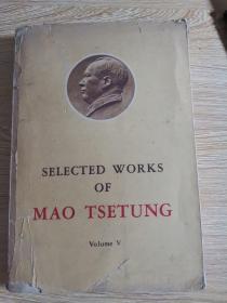 SELECTED WORK S OK  MAO  TSETUNG，毛泽东选集