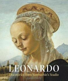 【达芬奇】Leonardo 莱昂纳多：韦罗基奥工作室的发现 早期绘画和新出处 英文原版 [耶鲁大学出版社]