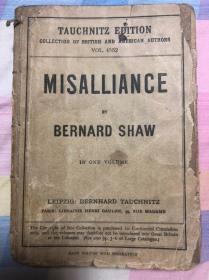 英国作家 萧伯纳Misalliance 错姻缘【1921年英文版毛边本】附：论文 Parents and Children 父母亲与孩子