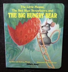 英文原版The Little Mousethe red ripe strawberryand the big hungry bear小老鼠纸板书