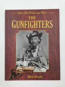 The Gunfighters: How the West Was Won