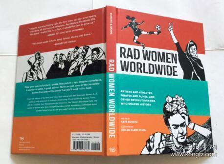 Rad Women Worldwide: Artists and Athletes, Pirates and Punks, and Other Revolutionaries Who Shaped History