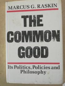 The common good its politics,policies and phiosophy