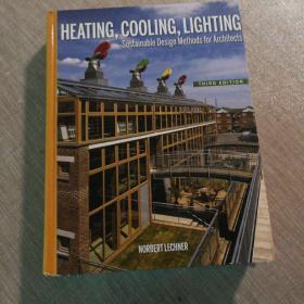 Heating Cooling Lighting: Sustainable Design Methods for Architects