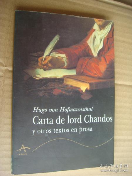 Carta de lord Chandos y otros textos en prosa  西班牙语  24开   著名建筑学家李德华(建筑历史学家罗小未夫君)藏书