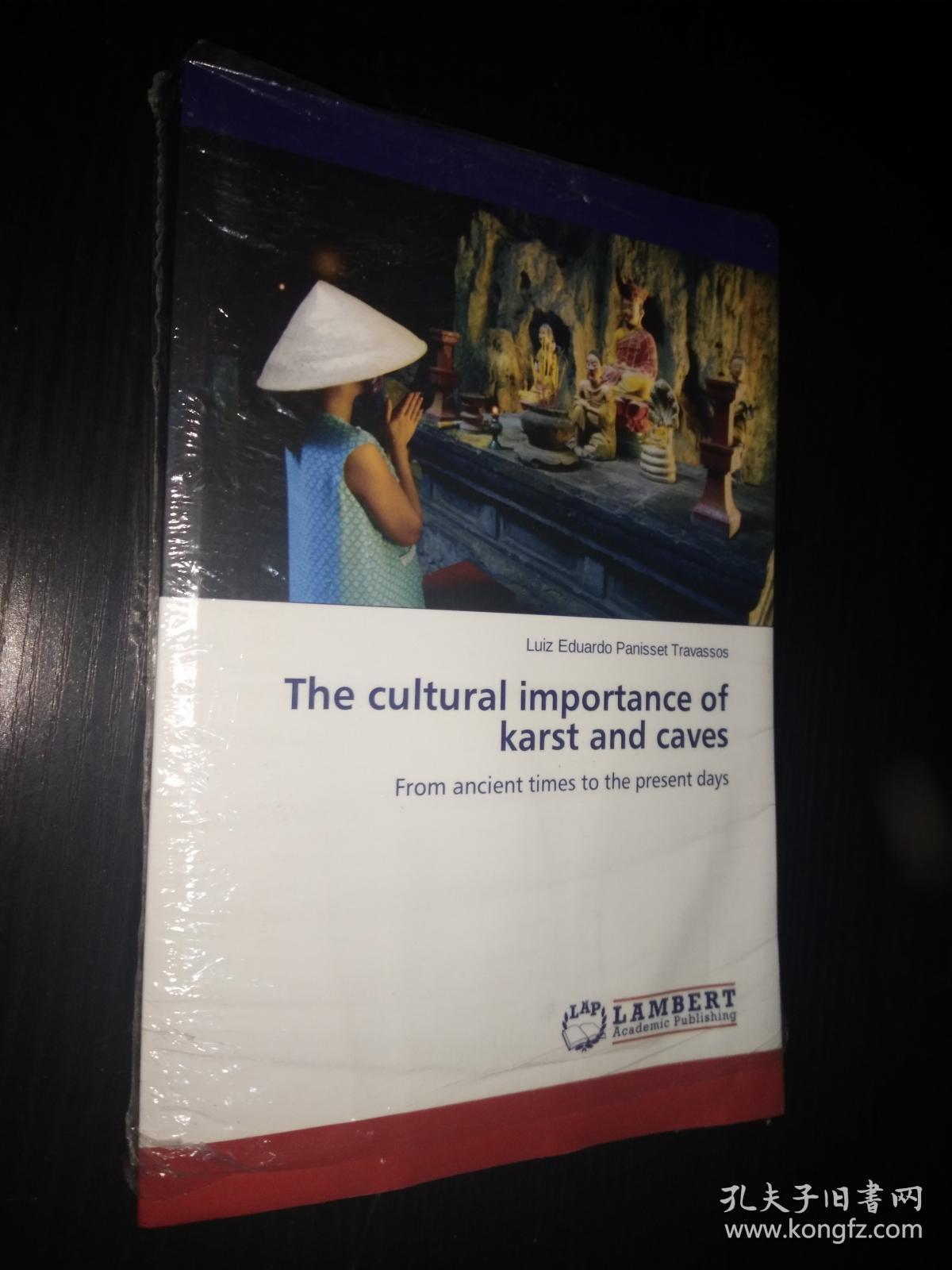 The Cultural Importance of Karst and caves-岩溶洞穴的文化重要性（英文原版）