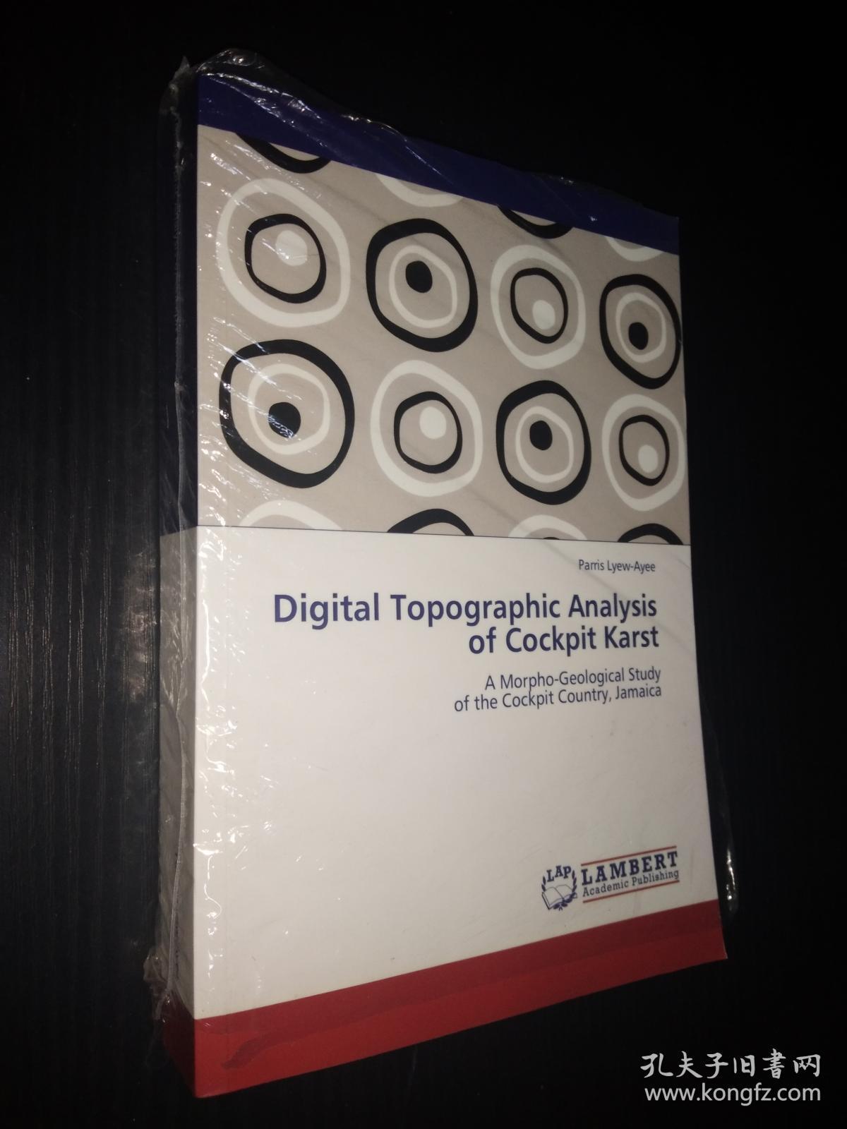 Digital Topographic Analysis of Cockpit Karst-座舱岩溶数字地形分析（英文原版）