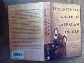 The intimate world of Abraham Lincoln【精装】