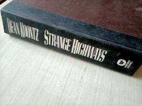 STRANGE HIGHWAYS【精装 书况见图】