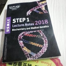 USMLE Step 1 Lecture Notes 2018: Biochemistry and Medical Genetics