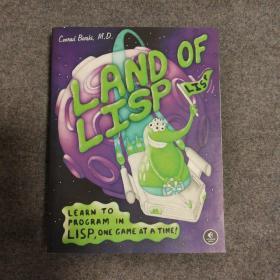 Land of Lisp: Learn to Program Lisp, One Game at a Time!