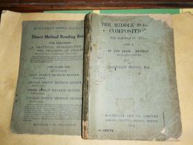 1919年英文原版: THE MIDDLE SCHOOL COMPOSITION FOR SCHOOLS IN CHINA           中学作文的在中国的学校