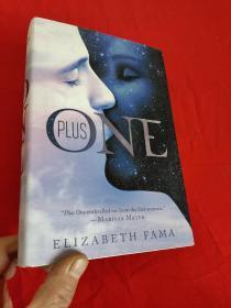 Plus One（Elizabeth Fama） （大32開，精裝） 【詳見圖】
