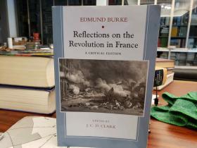 Reflections on the Revolution in France:  A Critical Edition