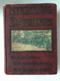 惊心动魄的三次战争：中国 菲律宾 南非 
Startling experiences in the three wars 1900年