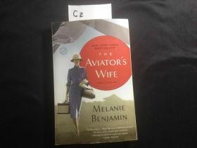 The AviatorS Wife: A Novel[飞行员的妻子]