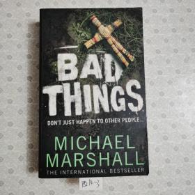 Bad Things